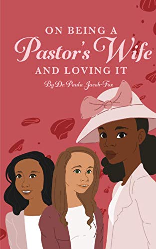 On Being a Pastor's Wife and Loving It