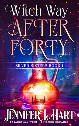Witch Way After Forty