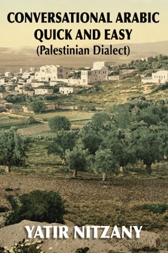 Conversational Arabic Quick and Easy - Palestinian Dialect