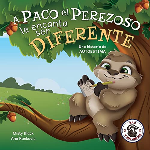 A A Paco el Perezoso le encanta ser diferente