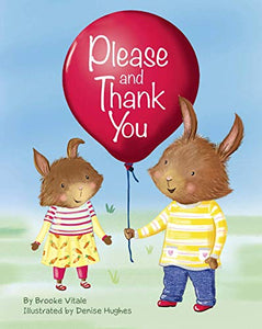 Please and Thank You - Little Hippo Books - Children's Padded Board Book - Book of Manners 