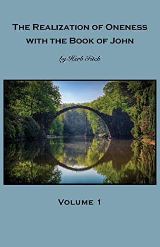 The Realization of Oneness with the Book of John