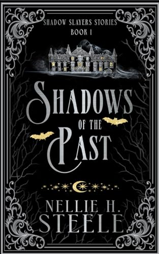 Shadows of the Past