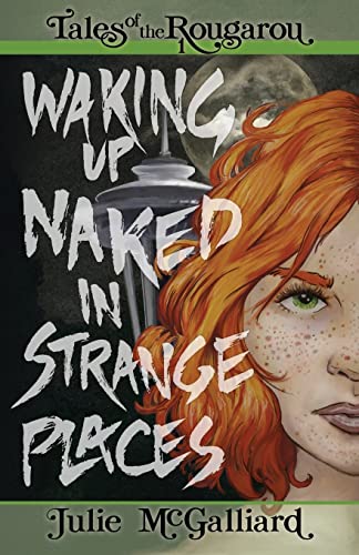 Waking Up Naked in Strange Places