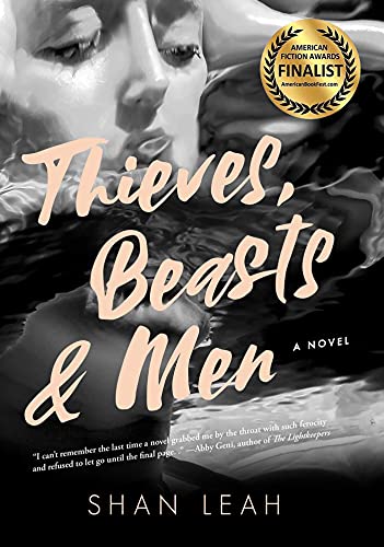 Thieves, Beasts, & Men