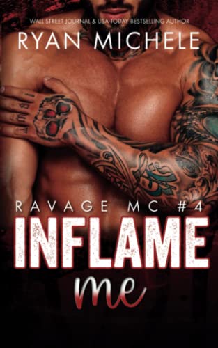 Inflame Me (Ravage MC #4)