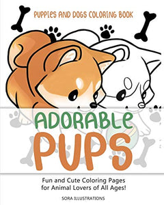 Puppies and Dogs Coloring Book 