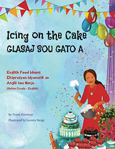 Icing on the Cake - English Food Idioms (Haitian Creole-English)