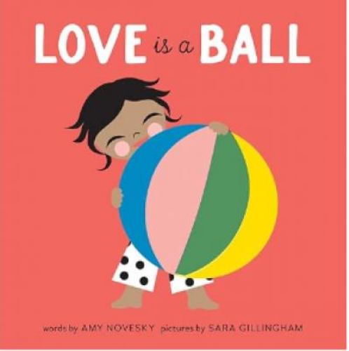 Love Is a Ball