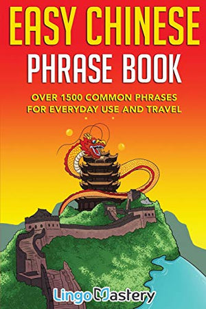 Easy Chinese Phrase Book