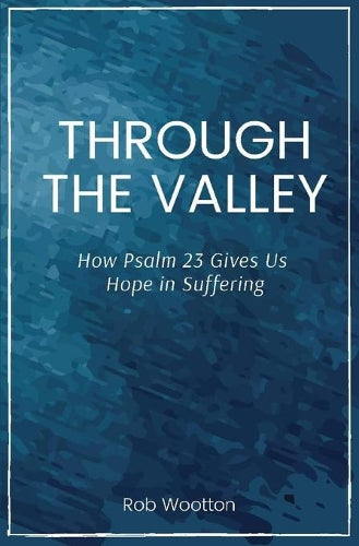 Through the Valley