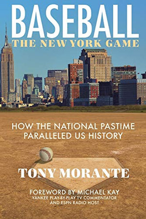 BASEBALL The New York Game