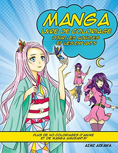 Manga Livre de Coloriage pour les adultes et les enfants 