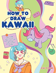 How to Draw Kawaii 