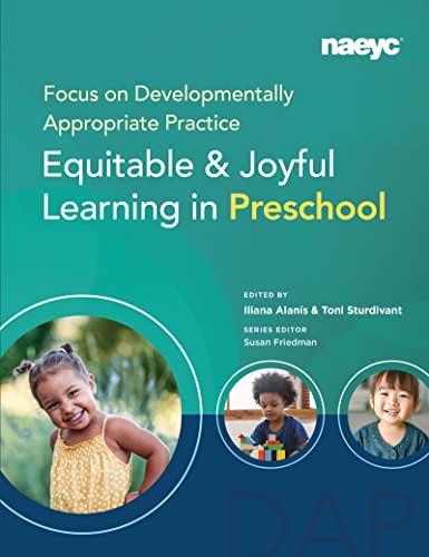Focus on Developmentally Appropriate Practice