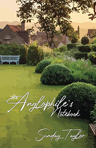 The Anglophile's Notebook