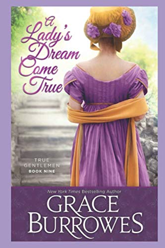 A Lady's Dream Come True: True Gentlemen Book 9 (The True Gentlemen)