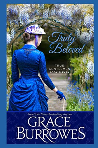 Truly Beloved: True Gentlemen, Book 11 (The True Gentlemen)