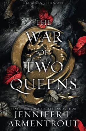 The War of Two Queens (Blood And Ash)