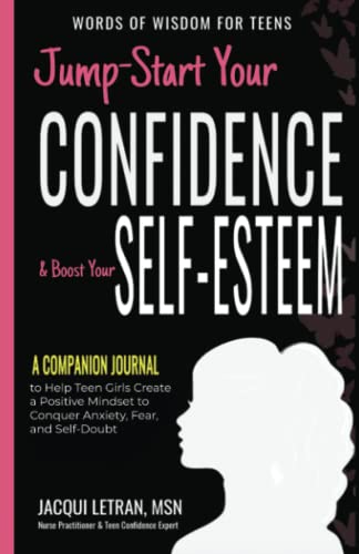 Jump-Start Your Confidence & Boost Your Self-Esteem