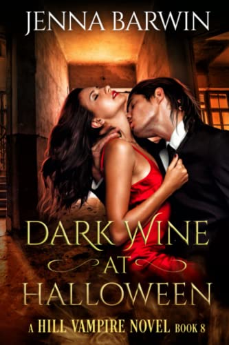 Dark Wine at Halloween (A Hill Vampire Novel)