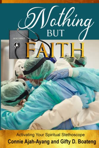 Nothing But Faith