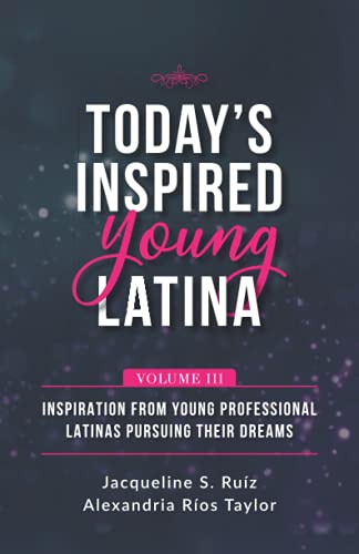 Today's Inspired Young Latina Volume III