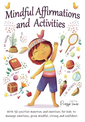 Mindful Affirmations and Activities