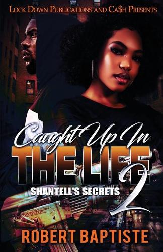 Caught Up in the Life 2