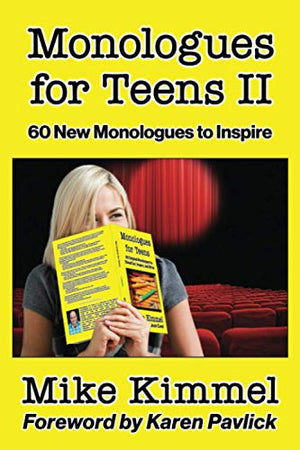 Monologues for Teens II