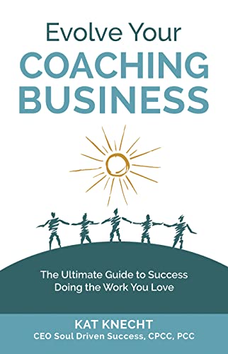 Evolve Your Coaching Business
