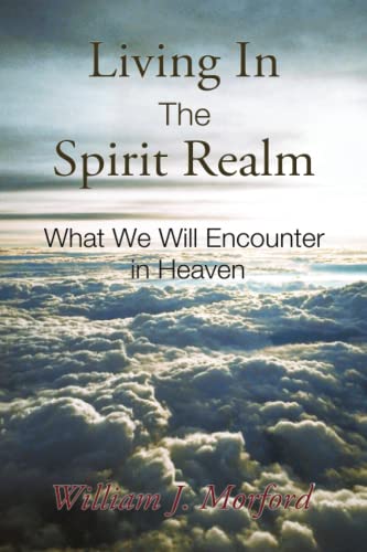 Living In The Spirit Realm