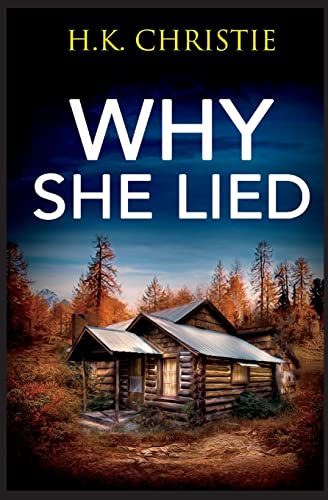 Why She Lied