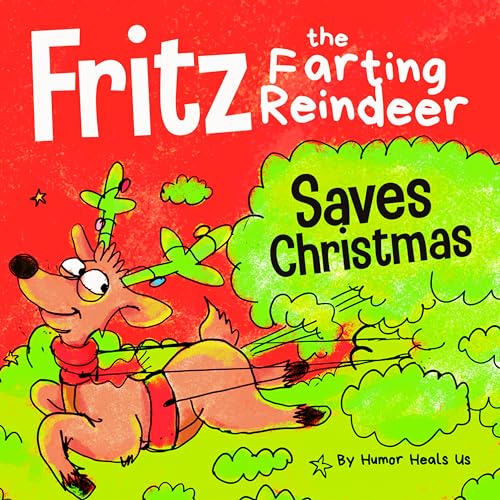 Fritz the Farting Reindeer Saves Christmas