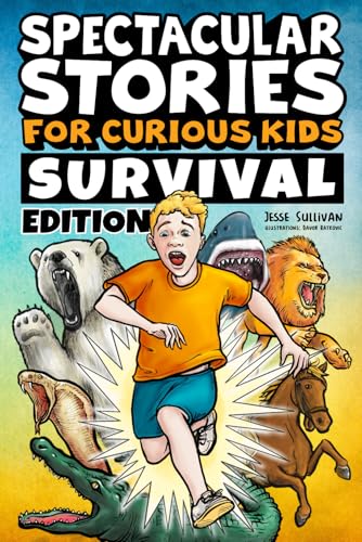Spectacular #Stories for Curious Kids Survival Edition