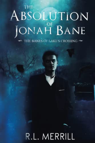 The Absolution of Jonah Bane
