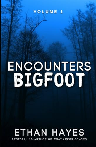 Encounters Bigfoot