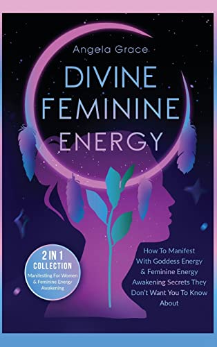 Divine Feminine Energy