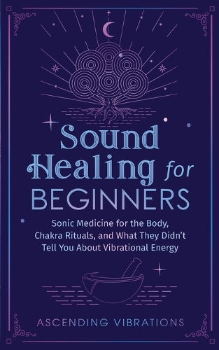 Sound Healing for Beginners