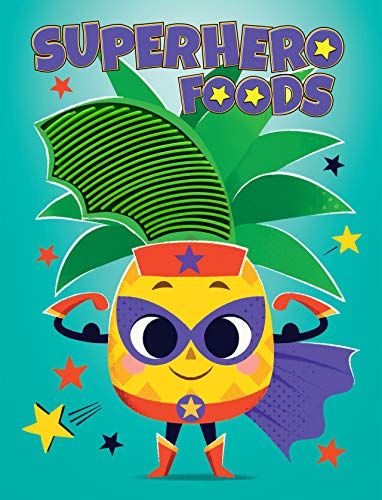 Superhero Foods - Silicone Touch and Feel Board Book - Sensory Board Book
