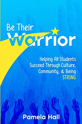 Be Their Warrior