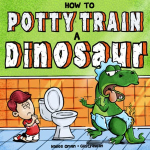 How to Potty Train a Dinosaur 