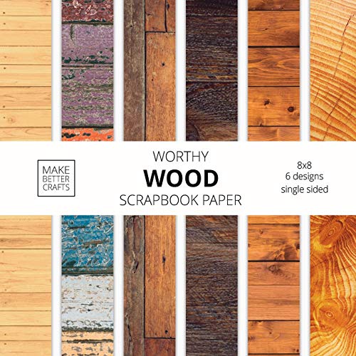 Worthy Wood Scrapbook Paper