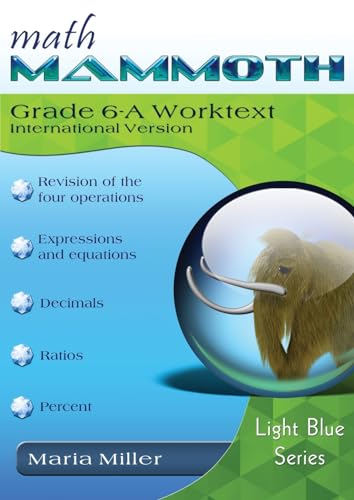 International Version Math Mammoth Grade 6-A Worktext