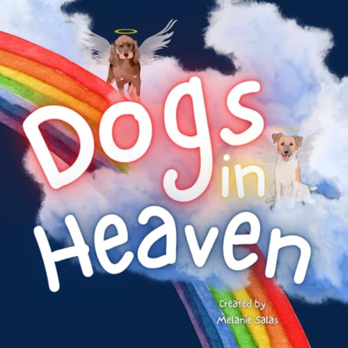 Dogs In Heaven