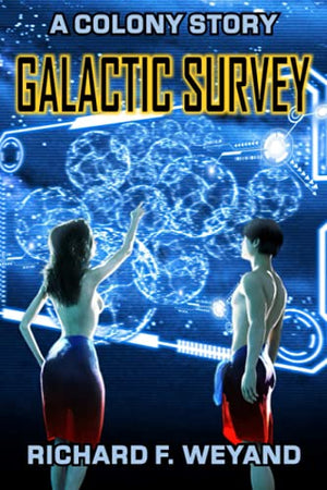 GALACTIC SURVEY (COLONY)