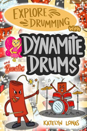 Explore Drumming with Dynamite Drums and Bearific