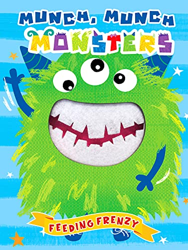 Munch, Munch Monsters - Childrens Board Book - Feeding Board Book