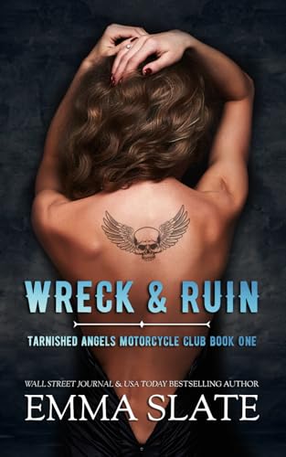 Wreck & Ruin (Tarnished Angels Motorcycle Club®)