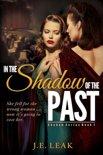 In the Shadow of the Past